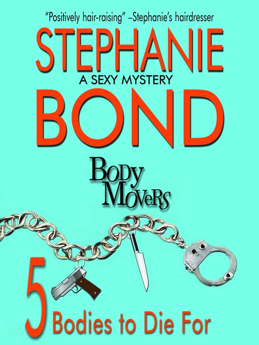 Title details for 5 Bodies to Die For by Stephanie Bond - Wait list